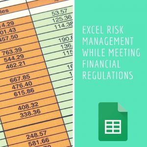 Excel risk management while meeting financial regulations